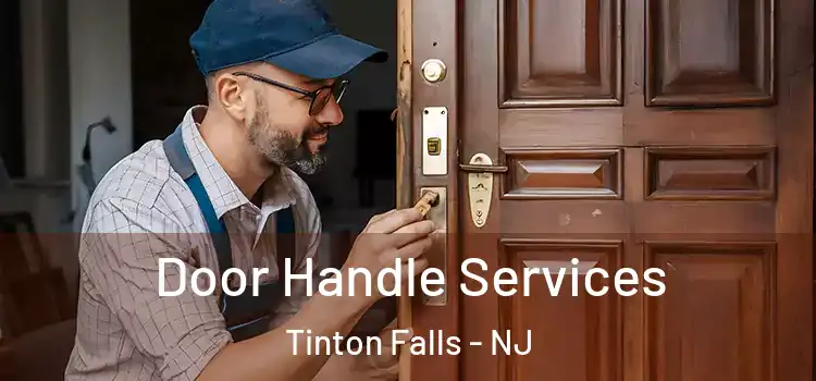 Door Handle Services Tinton Falls - NJ