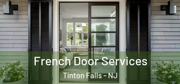 French Door Services Tinton Falls - NJ