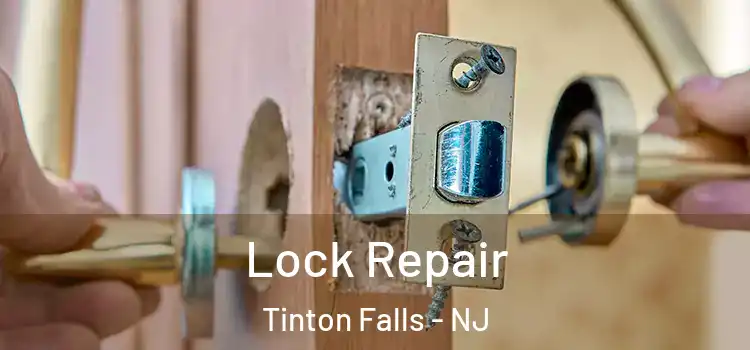 Lock Repair Tinton Falls - NJ