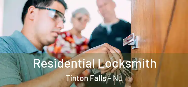 Residential Locksmith Tinton Falls - NJ