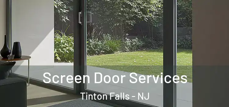 Screen Door Services Tinton Falls - NJ