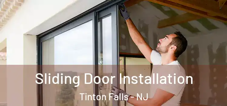 Sliding Door Installation Tinton Falls - NJ